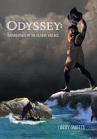 Odyssey: Wanderings In The Global Village