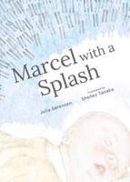 Marcel With a Splash