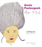Annie Pootoogook - Cutting Ice