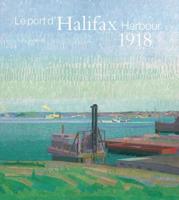 Le Port d'Halifax Harbour 1918