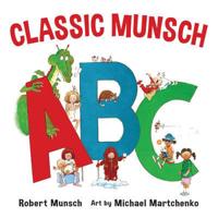 A Classic Munsch ABC