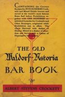 The Old Waldorf-Astoria Bar Book