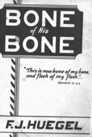 Bone of His Bone