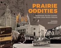 Prairie Oddities