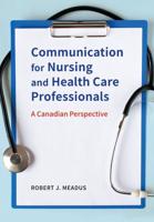 Communication for Nursing and Healthcare Professionals