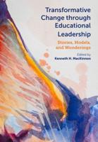 Transformative Change Through Educational Leadership