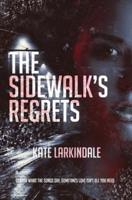 The Sidewalk's Regrets