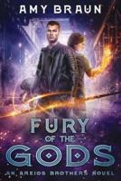 Fury of the Gods: An Areios Brothers Novel