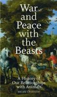 War and Peace With the Beasts