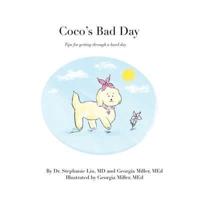 Coco's Bad Day: Tips for getting through a hard day