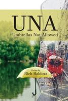 UNA (Umbrellas Not Allowed)