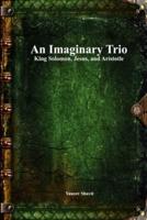 An Imaginary Trio