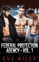 Federal Protection Agency Series Omnibus Volume 1