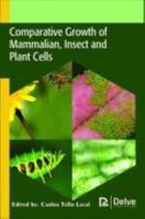 Comparative Growth of Mammalian, Insect and Plant Cells