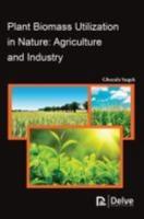 Plant Biomass Utilization in Nature