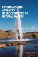 Essentials and Advances in Geochemistry of Natural Waters