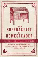 From Suffragette to Homesteader