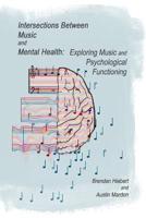 Intersections Between Music and Mental Health