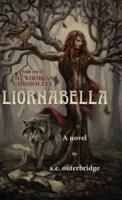 Liornabella: Book One of The Viridian Chronicles