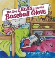 The Day Lucas Lost His Baseball Glove