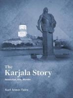 The Karjala Story: Revolution, War, Wonder