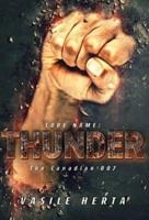 Code name; Thunder: Or the Canadian 007