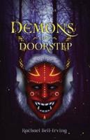 Demons at the Doorstep