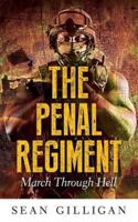 The Penal Regiment: March through Hell