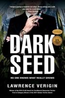 Dark Seed: No One Knows What Really Grows