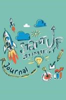 Startup Strategy Journal: 120-page Blank, Lined Writing Journal for Startup Strategist - Makes a Great Gift for Anyone Into Startup Strategies (5.25 x 8 Inches / Light Blue)