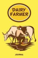 Dairy Farmer Journal: 120-page Blank, Lined Writing Journal for Dairy Farmers - Makes a Great Gift for Anyone Into Dairy Farming (5.25 x 8 Inches / Yellow)