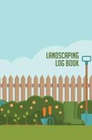 Landscaping Log Book: 120-page Blank, Lined Writing Journal for Landscapers - Makes a Great Gift for Anyone Into Landscaping and Gardening (5.25 x 8 Inches / Blue)