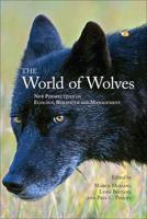 World of Wolves: New Perspectives on Ecology, Behaviour, and Management
