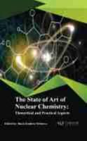 The State of Art of Nuclear Chemistry