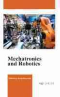 Mechatronics and Robotics