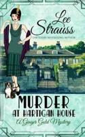 Murder at Hartigan House: a cozy historical 1920s mystery