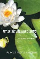 My Spiritual Unfolding : Science of Mind