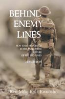 Behind Enemy Lines: How to be Victorious in the Anti-Christ Culture of the End of Times