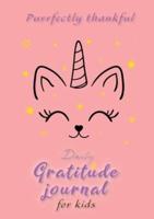 Purrfectly Thankful! Daily Gratitude Journal for Kids (A5 - 5.8 X 8.3 Inch)