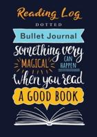 Reading Log - Dotted Bullet Journal: Medium A5 - 5.83X8.27