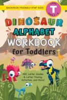 Dinosaur Alphabet Workbook for Toddlers