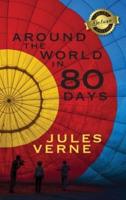 Around the World in 80 Days (Deluxe Library Binding)