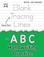 Blank Tracing Lines for ABC Handwriting Practice (Large 8.5"x11" Size!): (Ages 4-6) 100 Pages of Blank Practice Paper!