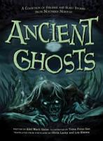 Ancient Ghosts
