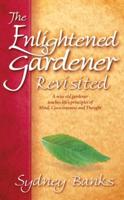 Enlightened Gardener Revisited, The