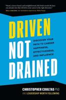 Driven Not Drained