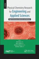Physical Chemistry Research for Engineering and Applied Sciences, Volume Three: High Performance Materials and Methods