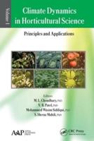 Climate Dynamics in Horticultural Science, Volume One: The Principles and Applications