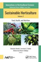 Sustainable Horticulture. Volume 2 Food, Health, and Nutrition