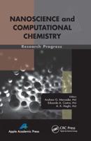 Nanoscience and Computational Chemistry: Research Progress